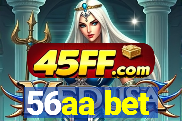 56aa bet